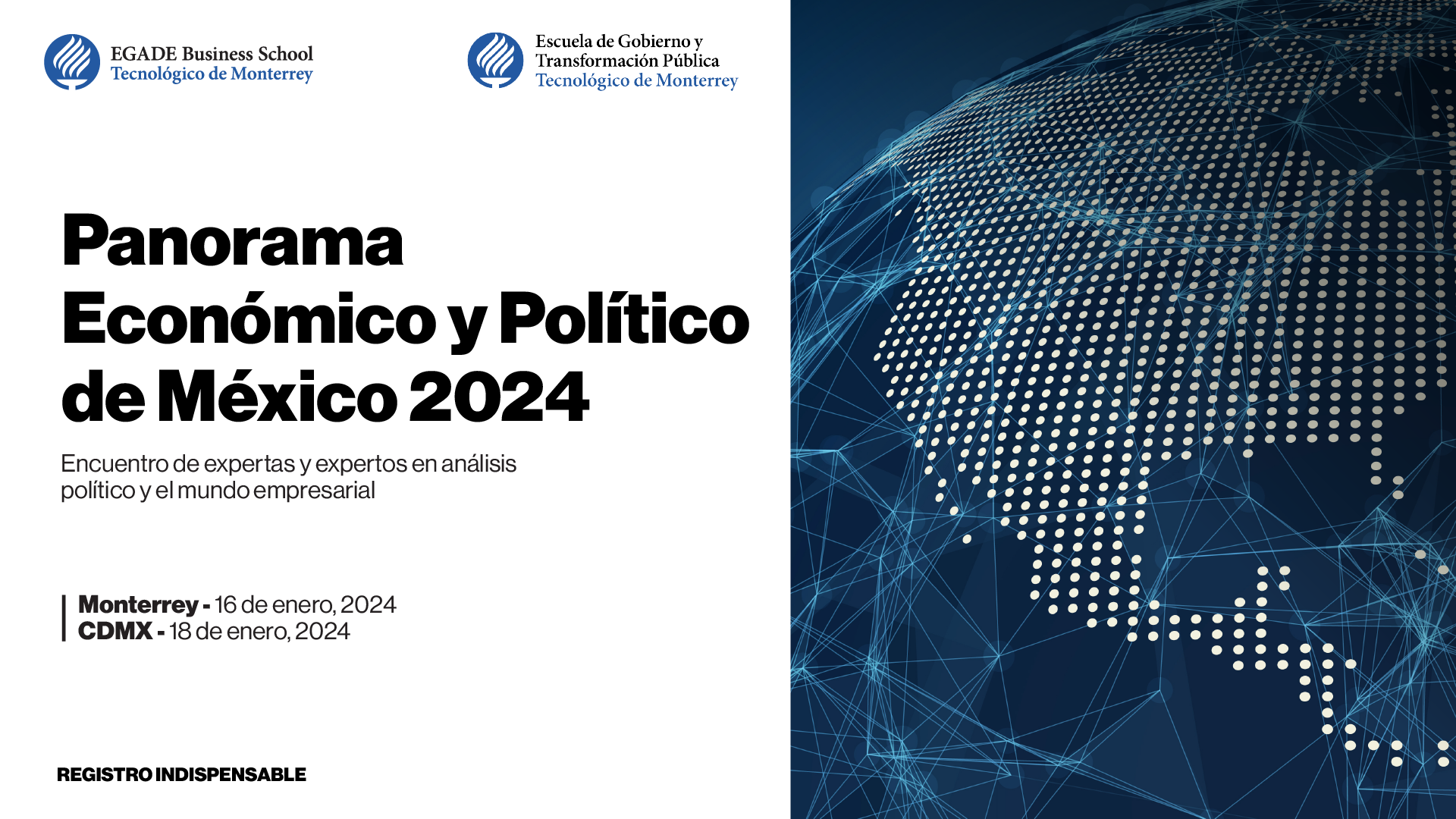 Panorama económico y político de México, 2024 Escuela de Gobierno y Transformación Pública