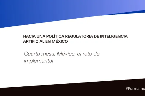 Cuarta mesa, México: el reto de implementar